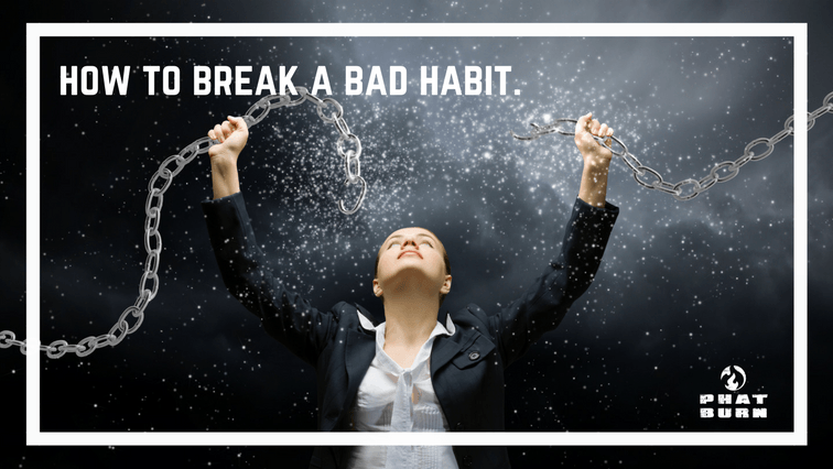 break bad habit