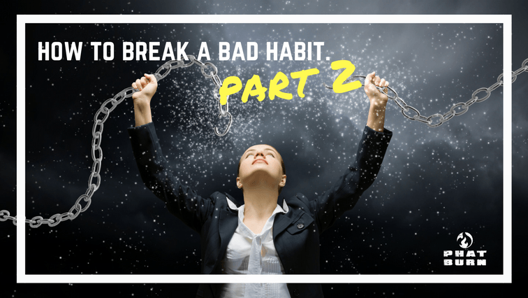 break bad habit